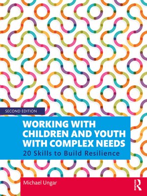 cover image of Working with Children and Youth with Complex Needs